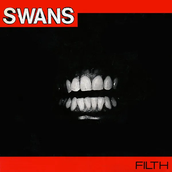 Swans: Filth (1983)